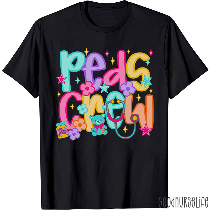 Peds Crew Nurse Pediatric Nurse T-Shirt