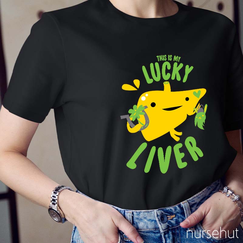 This Is My Lucky Liver Nurse T-Shirt