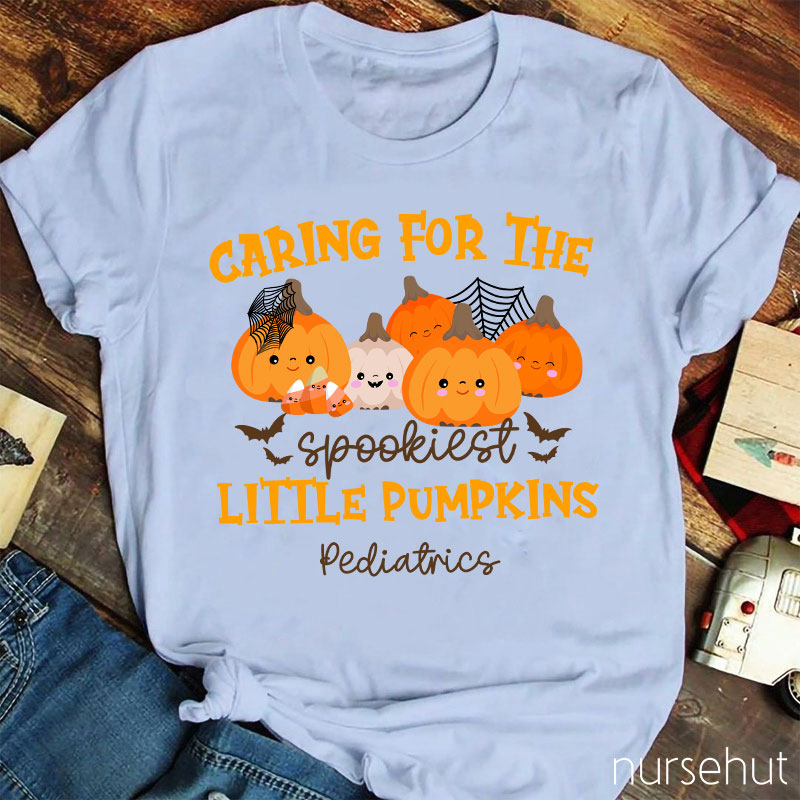 Caring For The Spookiest Little Pumpkins Nurse T-Shirt
