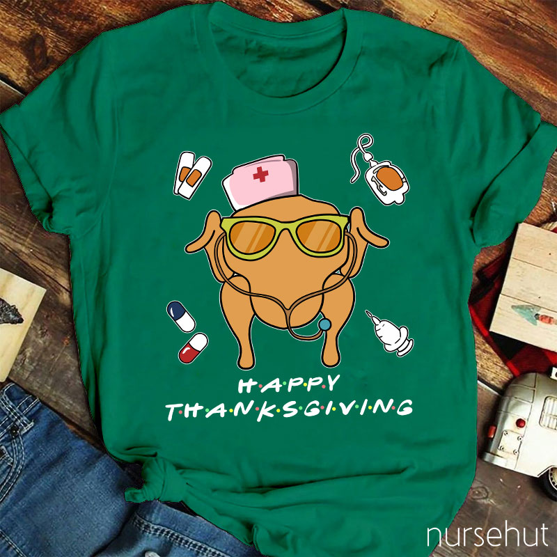 Happy Thanksgiving Nurse T-Shirt