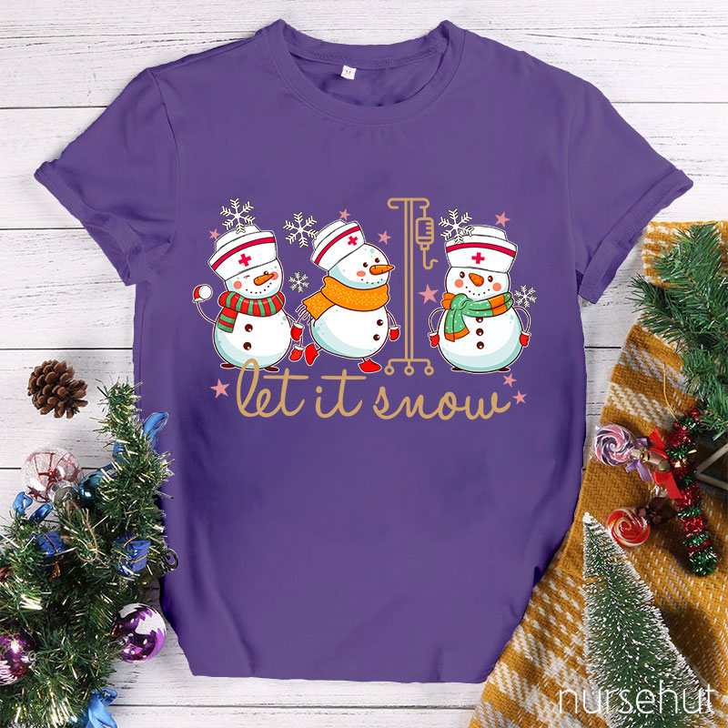 Let It Snow Nurse T-Shirt