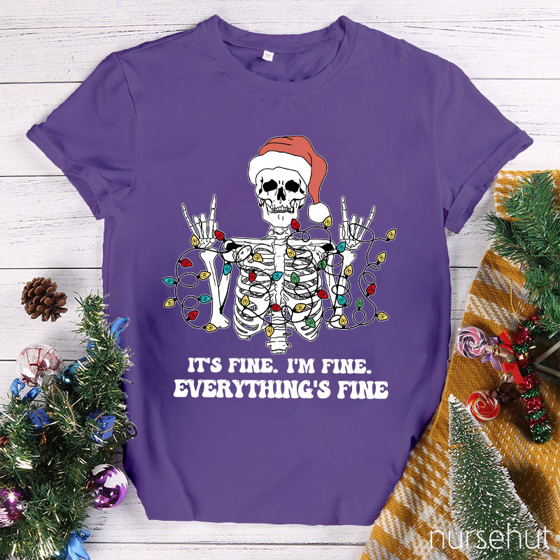 Everything is Fine Nurse T-Shirt