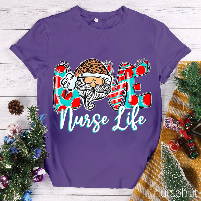 Love Nurse Life Nurse T-Shirt