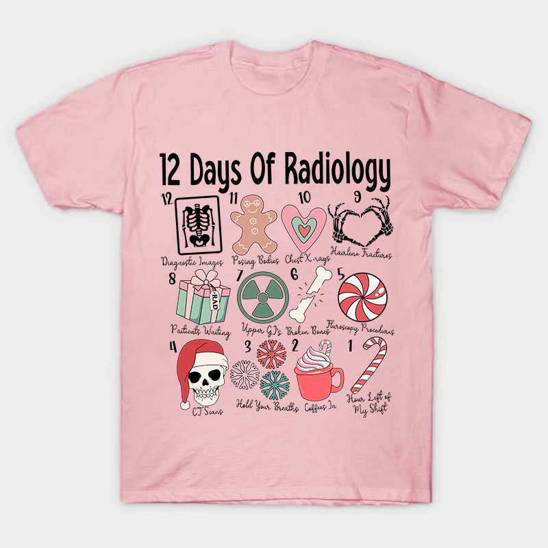 12 Days Of Radiology Nurse T-Shirt