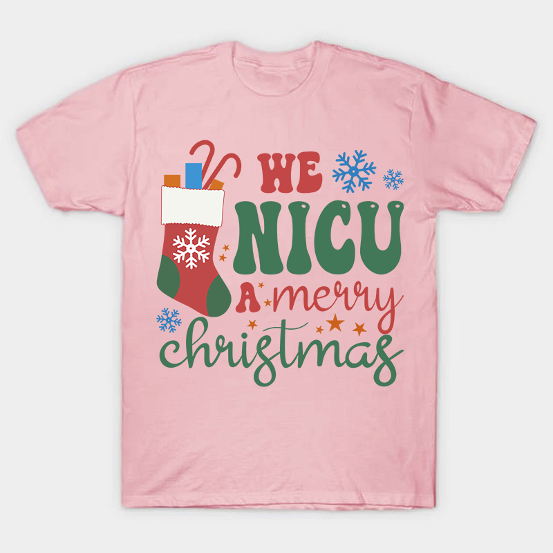 We NICU A Merry Christmas Nurse T-Shirt