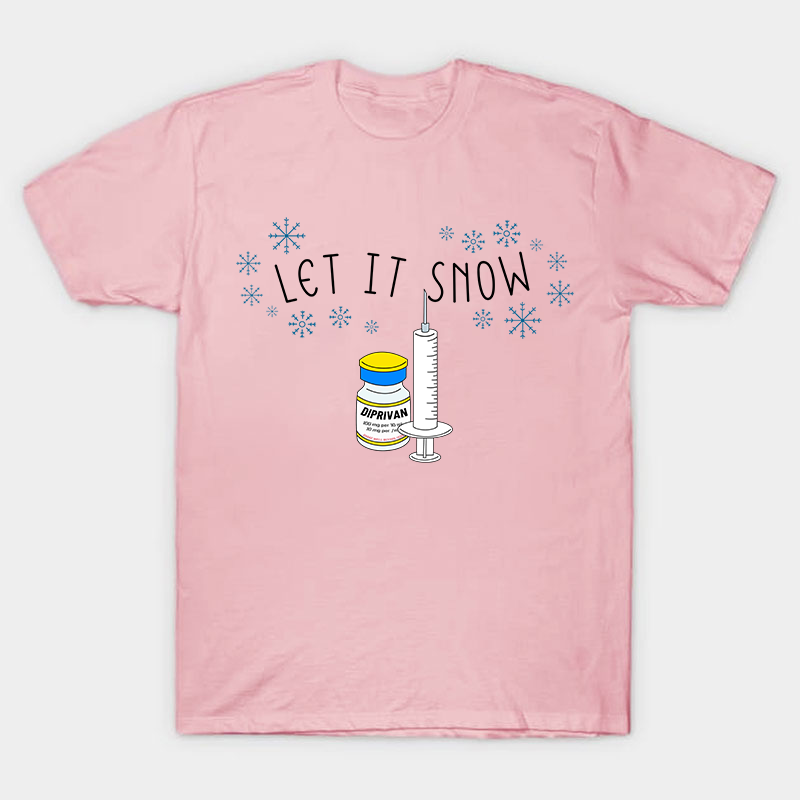 Let It Snow Nurse T-Shirt