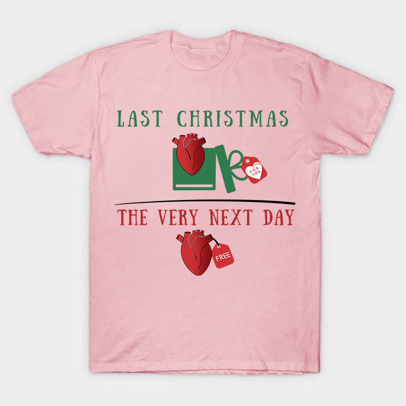 Last Christmas The Very Next Day Nurse T-Shirt