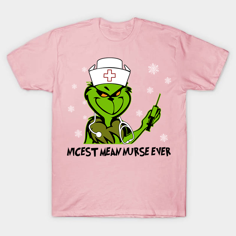 Nicest Mean Nurse Ever Nurse T-Shirt