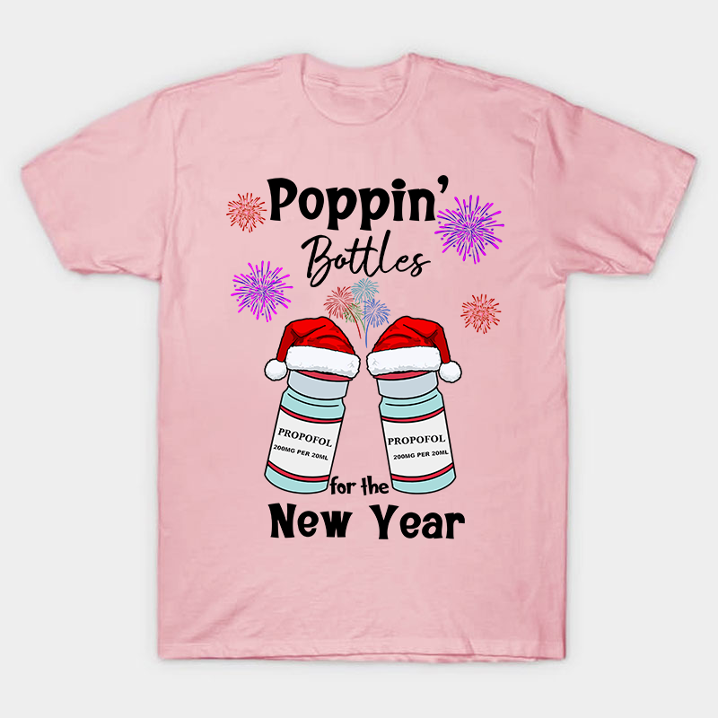 Poppin' Bottles For The New Year Nurse T-Shirt