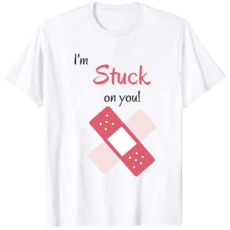 I'm Stuck On You Nurse T-Shirt