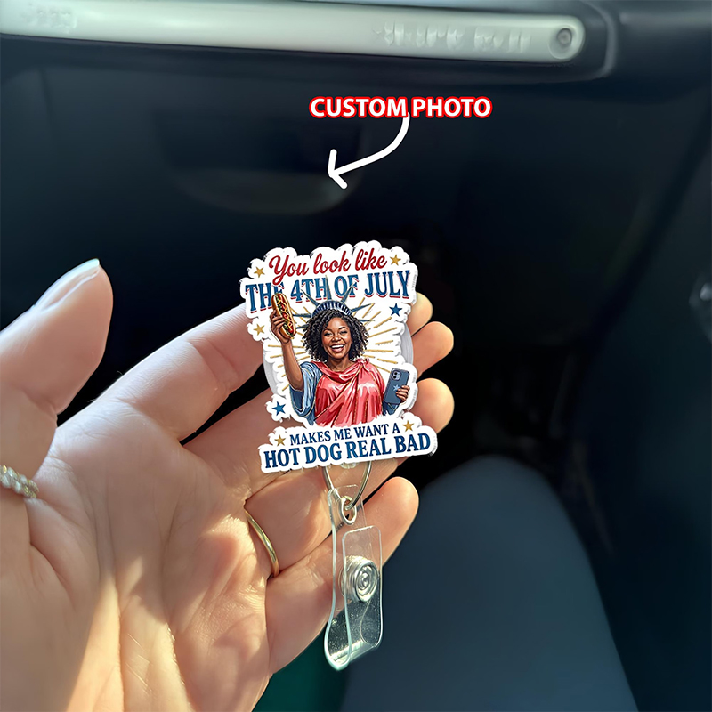 Personalized You Look Like The 4th Of July Nurse Badge Reel