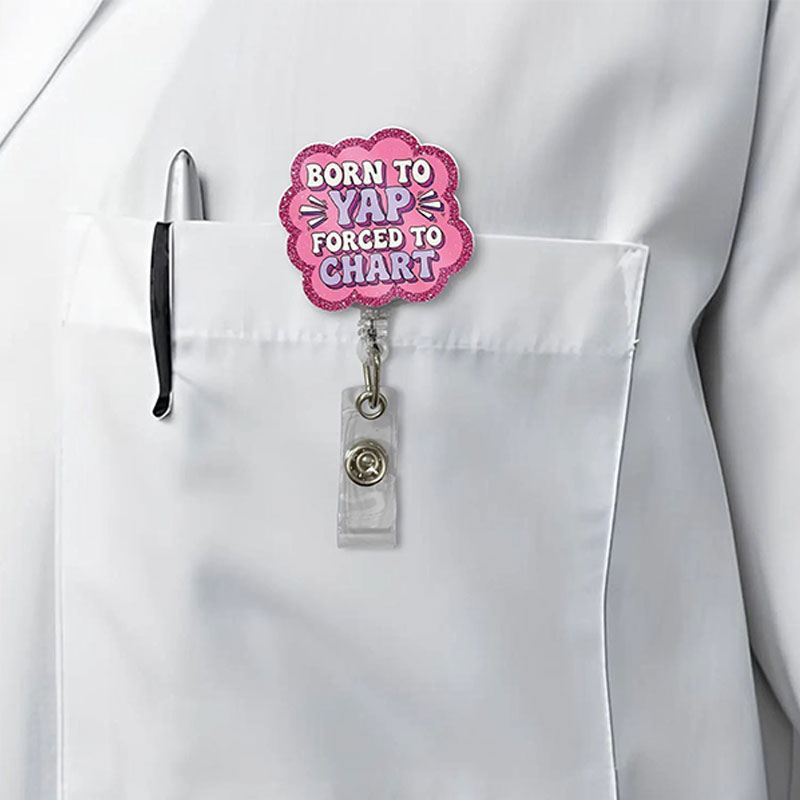 Born To Yap Forced To Chart Badge Reel