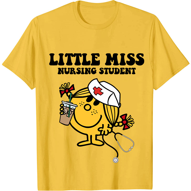 Little Miss Nursing Student Nurse T-Shirt