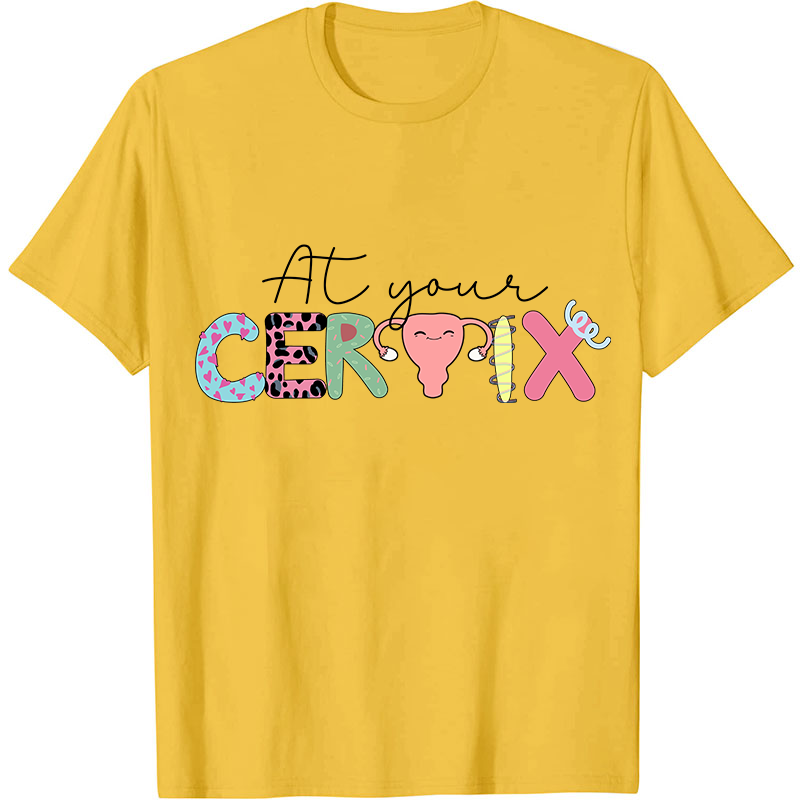 At Your Certix Nurse T-Shirt