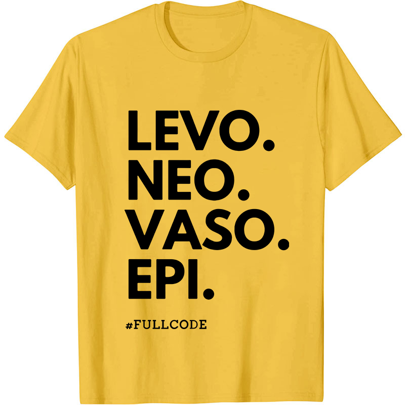 Levo Vaso Epi Fullcode Nurse T-Shirt