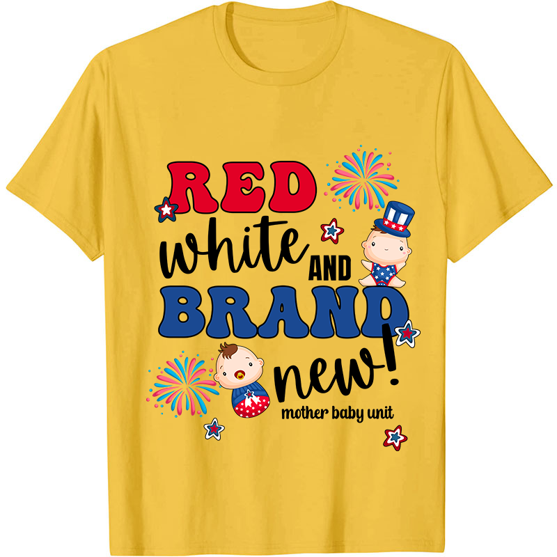 Red White And Brand New Mother Baby Unit Nurse T-Shirt