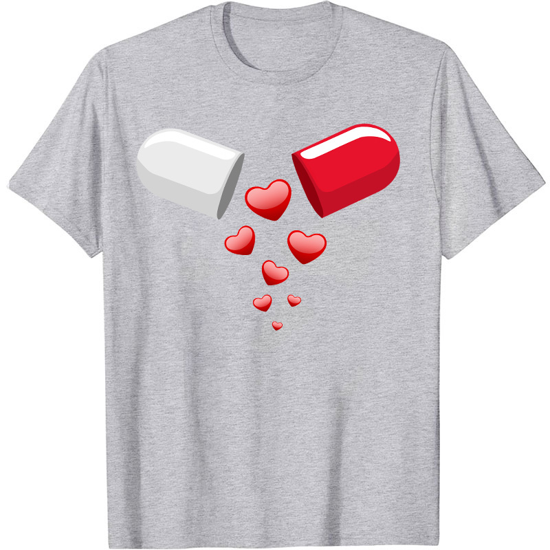 Love Pill Nurse T-Shirt