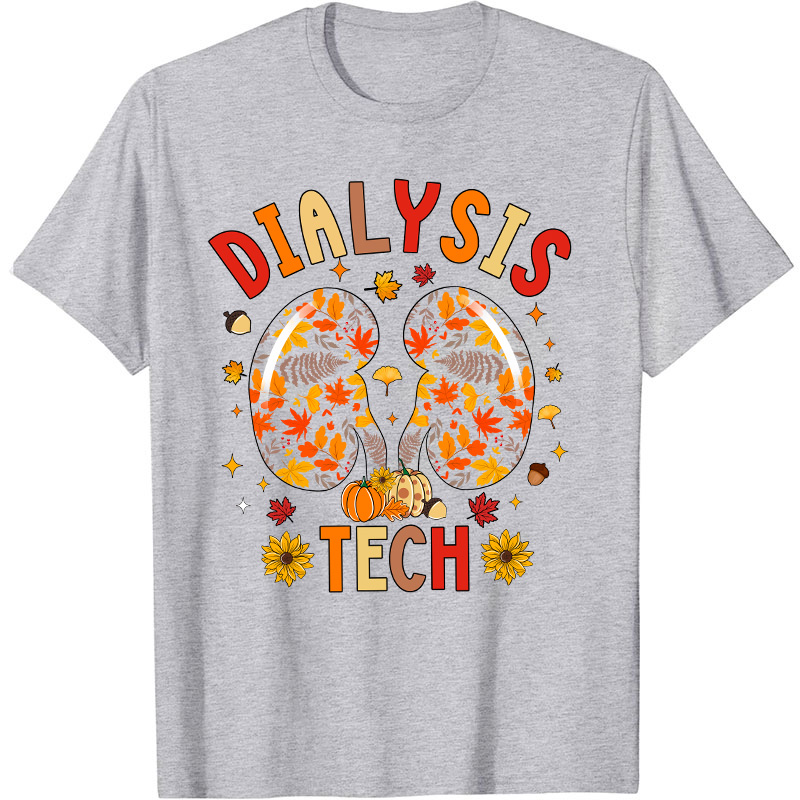 Dialysis Tech Nurse T-Shirt
