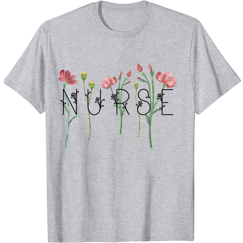 Wildflowers Nurse T-Shirt