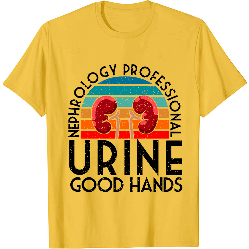 Urine Good Hands Nurse T-Shirt