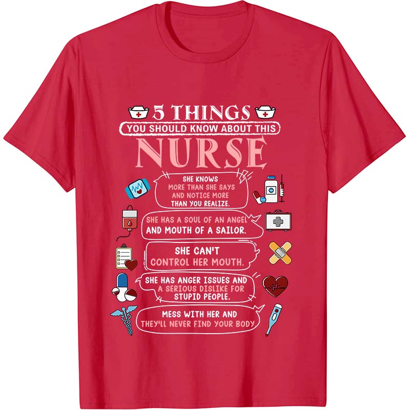 Five Things You Should Know About This Nurse T-Shirt