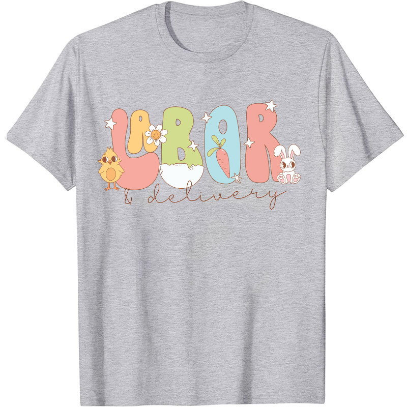 Labor And Delivery Nurse T-Shirt