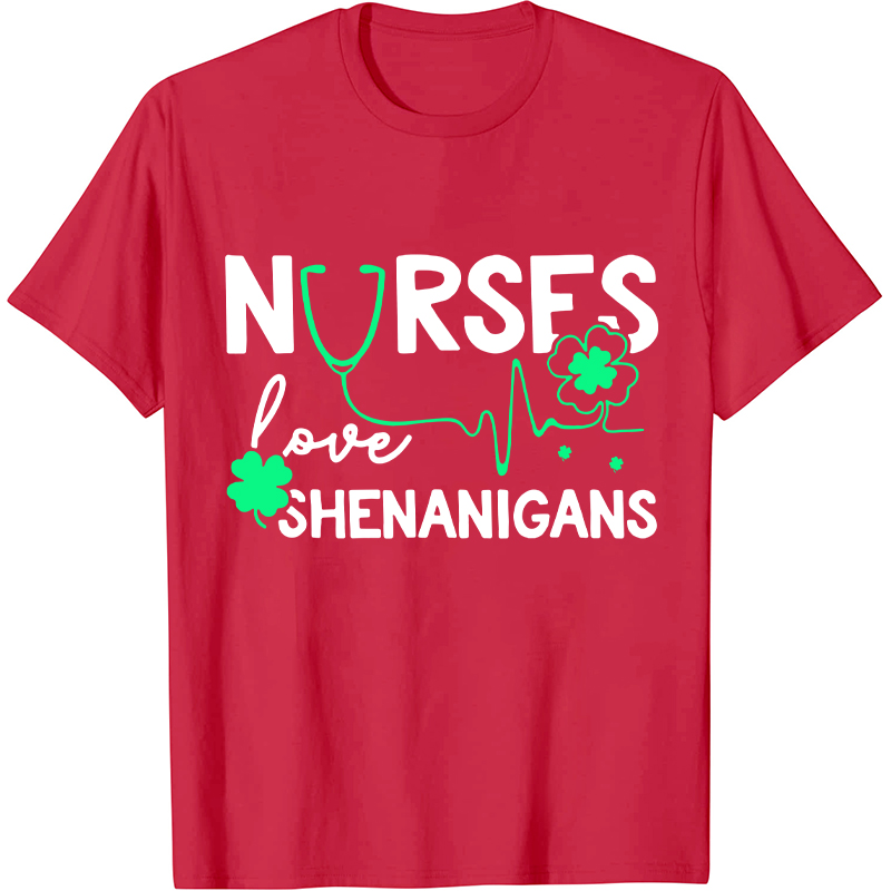 Nurse Love Shenanigans Nurse T-Shirt