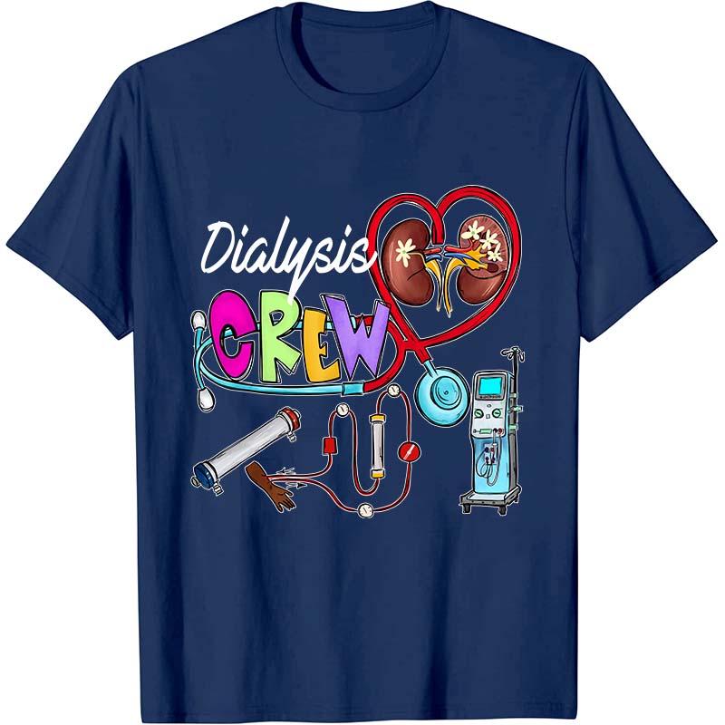 Dialysis Crew Tech Nurse T-Shirt