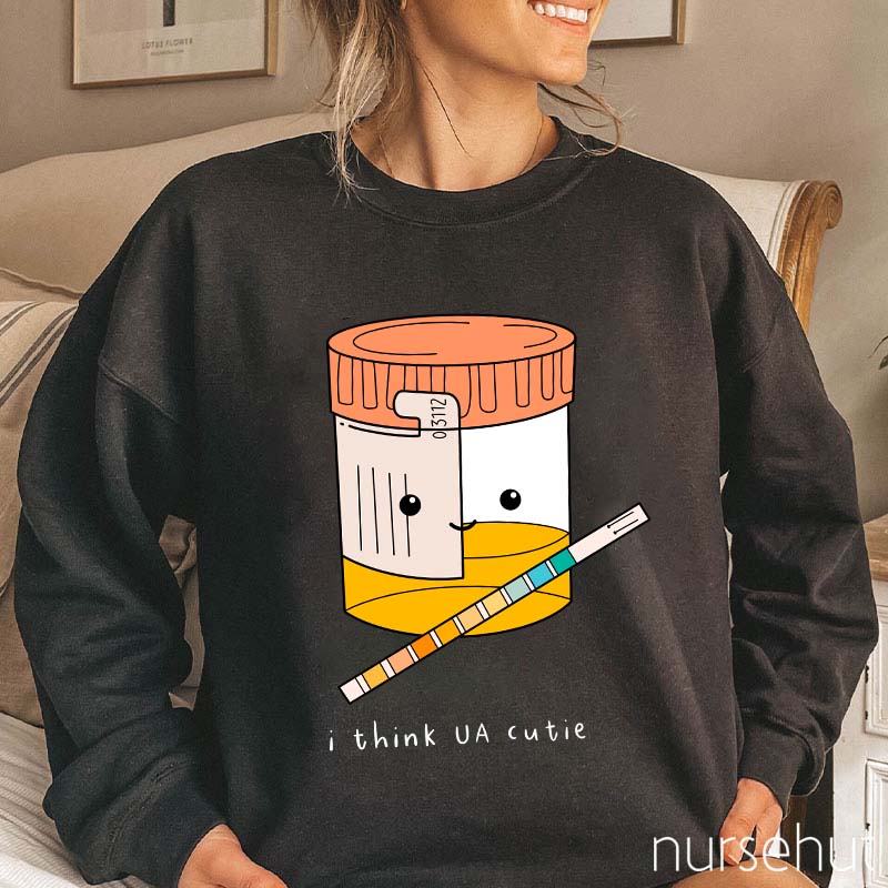 I Think UA Cutie Nurse Sweatshirt