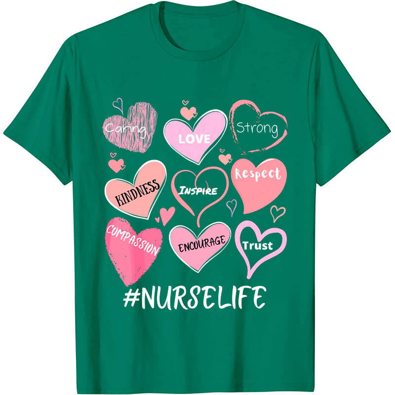 Trust Love Nurselife Nurse T-Shirt