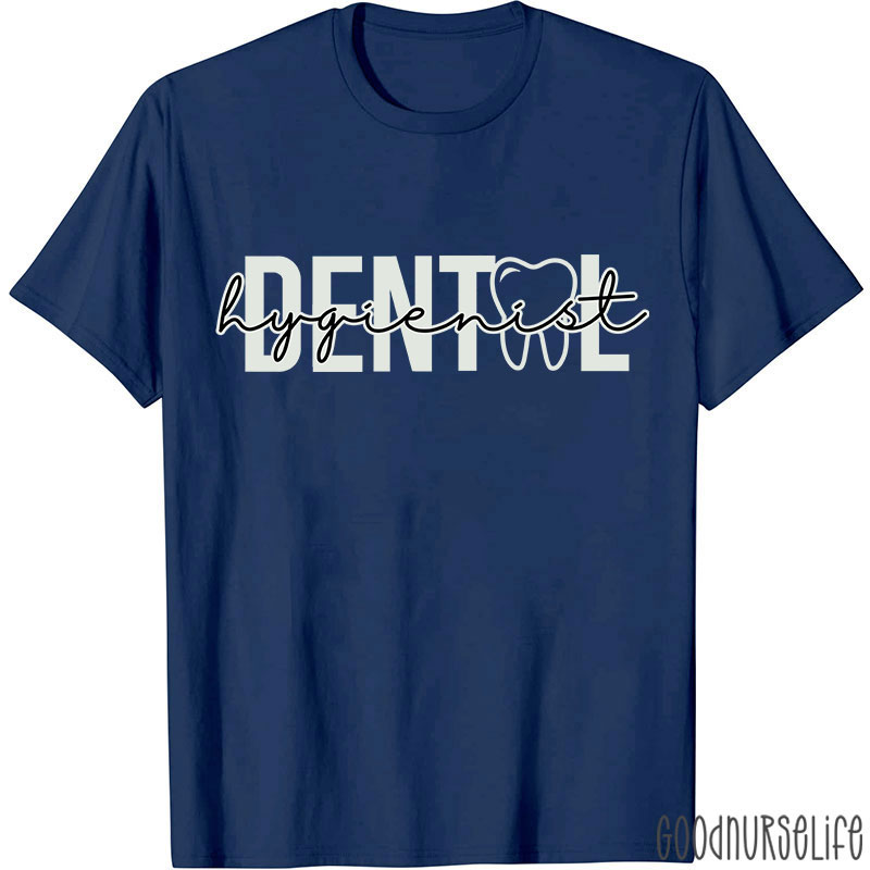 Dental Hygienist Nurse T-shirt