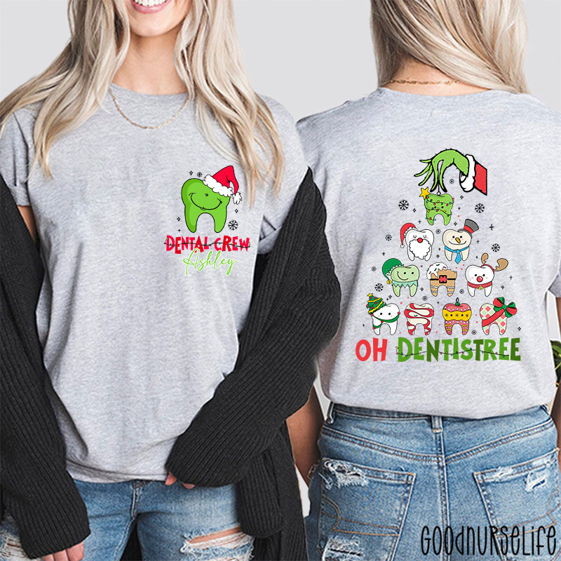 Personalized Dental Crew Oh Dentistree Nurse Two Sided T-Shirt