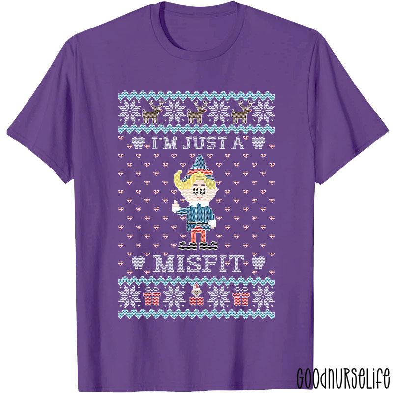 I'm Just A Misfit Nurse T-shirt