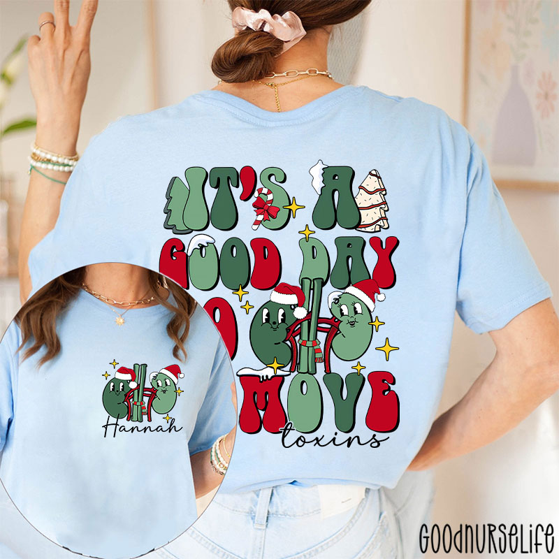 Personalized It's A Good Day To Remove Toxins Nurse Two Sided T-Shirt