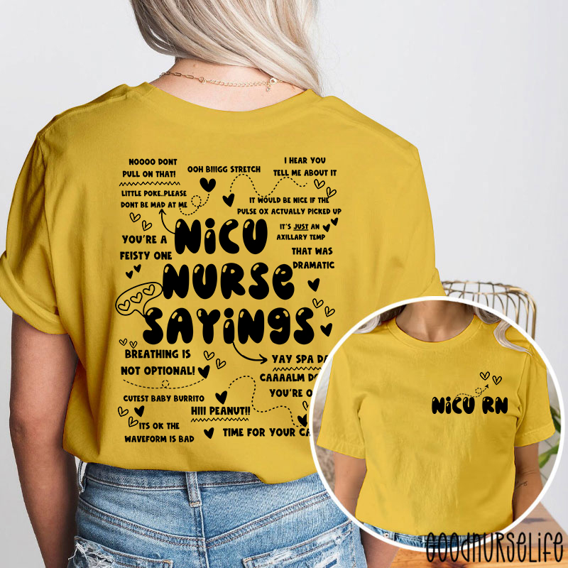 Nicu Nurse Sayings Nurse Two Sided T-Shirt