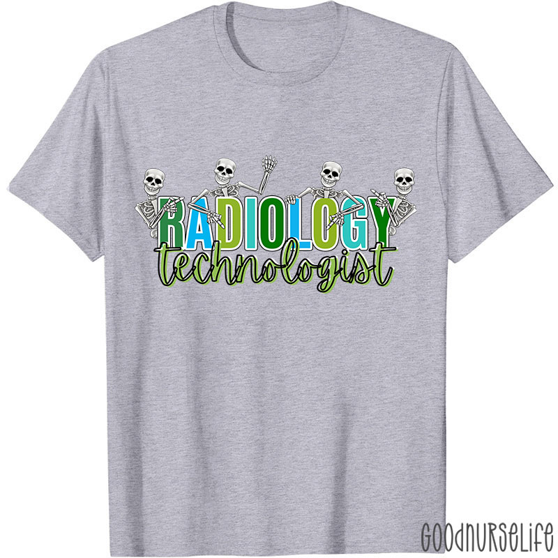 Radiology Technologist Nurse T-Shirt