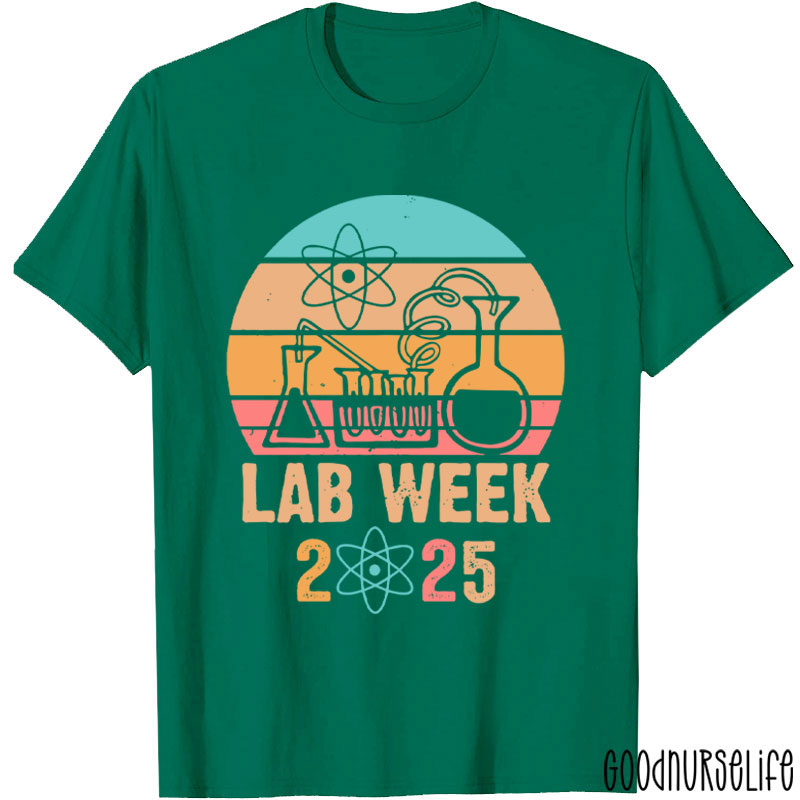 Lab Scientist Lab Week 2025 Nurse T-Shirt