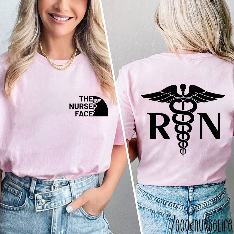 The Nurse Face Nurse Two Sided T-Shirt