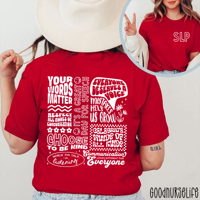 SLP Your Words Matter Two Sided T-Shirt