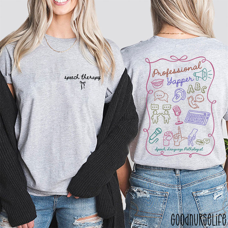 Professional Yapper Speech Language Pathologist Two Sided T-Shirt