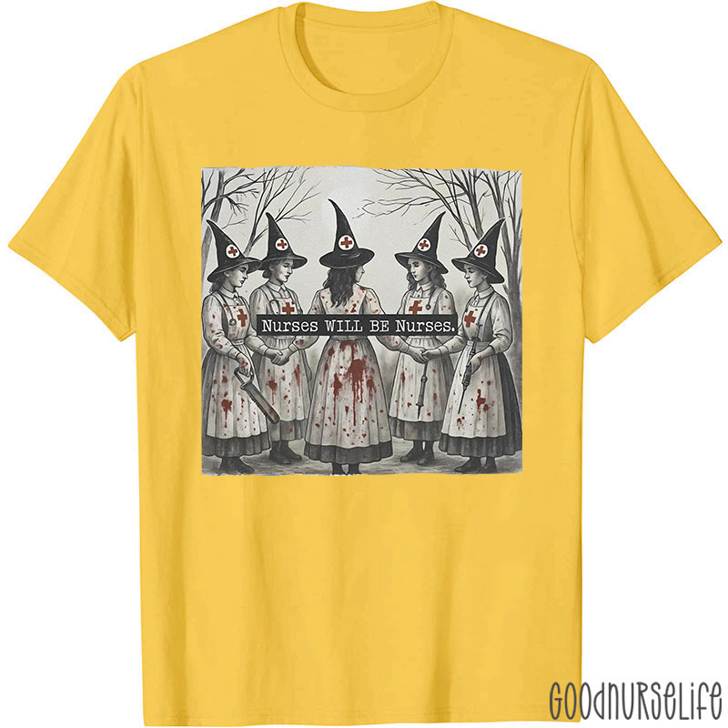 Witch Nurses Unity Nurses Will Be Nurses T-Shirt