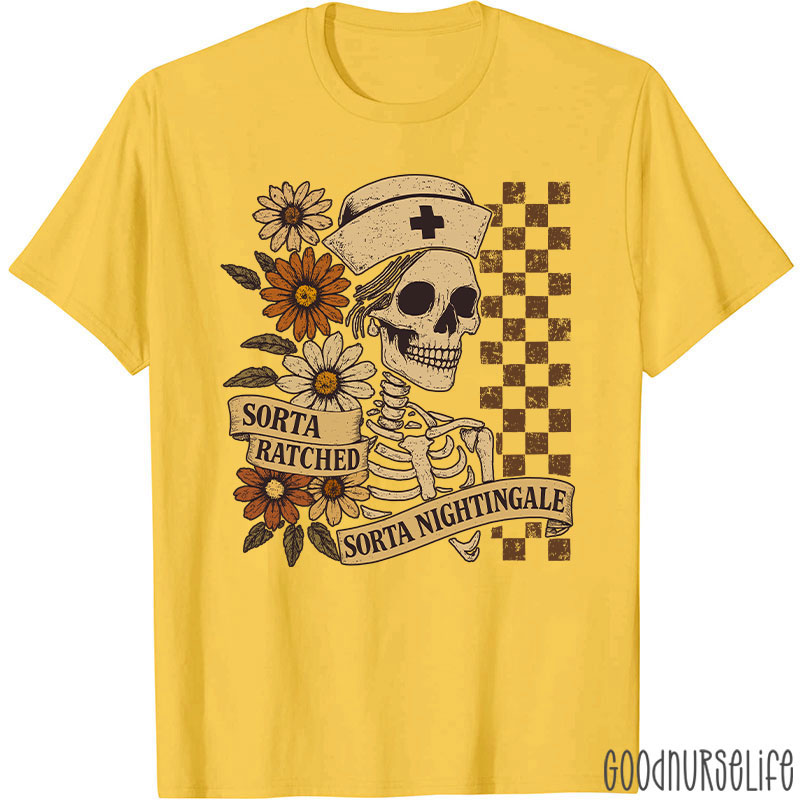 Retro Flower Sorta Ratched Sorta Nightingale Nurse T-Shirt
