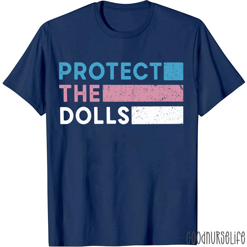 Protect The Dolls Transgender Support T-shirt