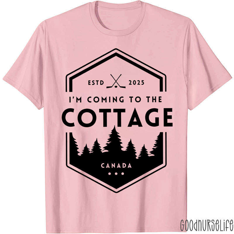 I'm Coming To The Cottage Canada T-shirt