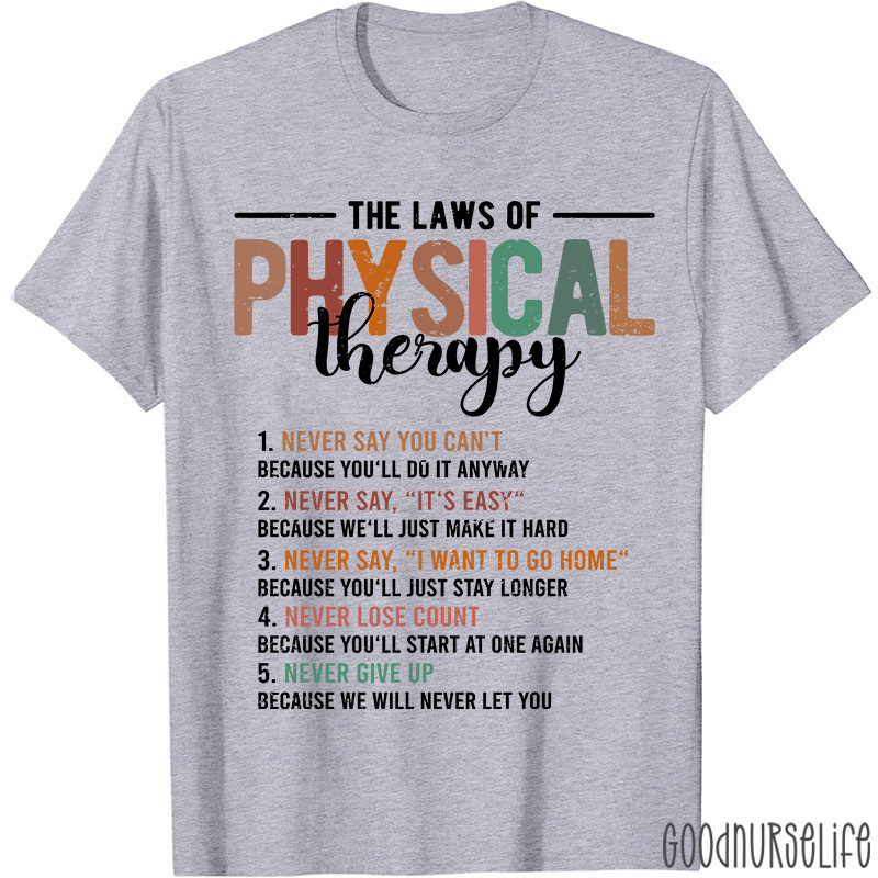 Funny Pt The Laws Of Physical Therapy T-shirt