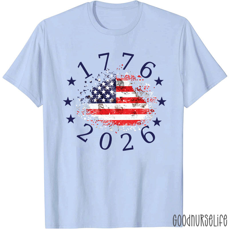 USA 250th Anniversary 1776-2026 Nurse T-Shirt