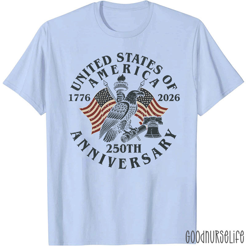 United States Of America 250th Anniversary Nurse T-Shirt