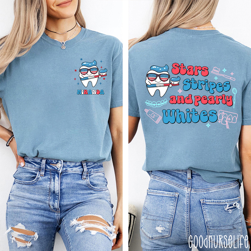 Personalized Stars Stripes And Pearly Whites Nurse Two Sided T-Shirt