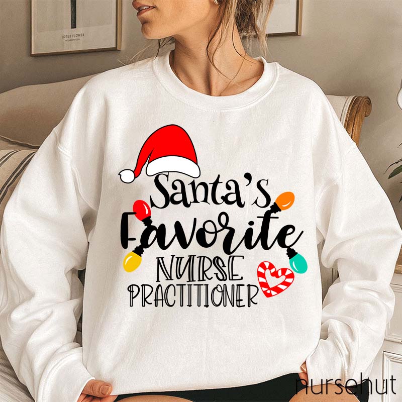 Santa's Favorite Nurse Practitioner Nurse Sweatshirt