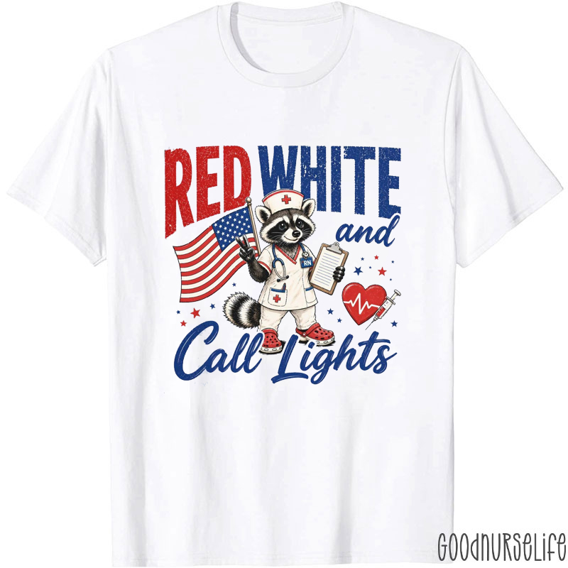 Red White And Call Lights Nurse T-Shirt